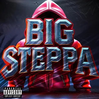 BIG STEPPA by Albánec 616