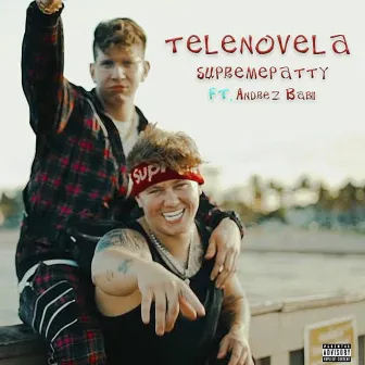 Telenovela by Supreme Patty