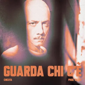 GUARDA CHI C'È by Chicuta