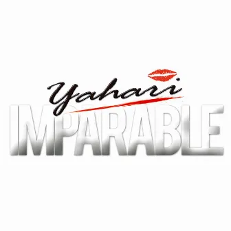 Imparable by Yahari