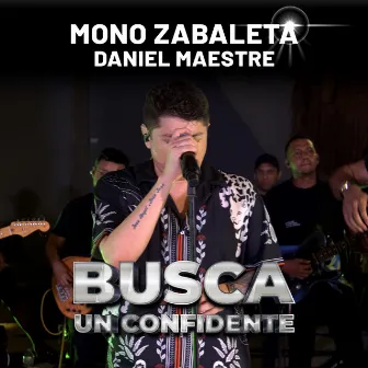 Busca un Confidente (En Vivo) by Daniel Maestre