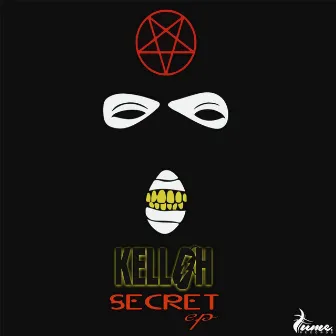 Secret EP by Kelloh