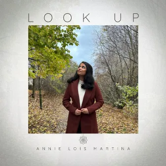 Look Up by Annie Lois Martina