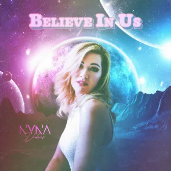 Believe in Us by Nyna Dubois