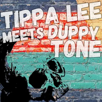 Tippa Lee Meets Duppy Tone (feat. Tommy Dubs) by Tippa Lee