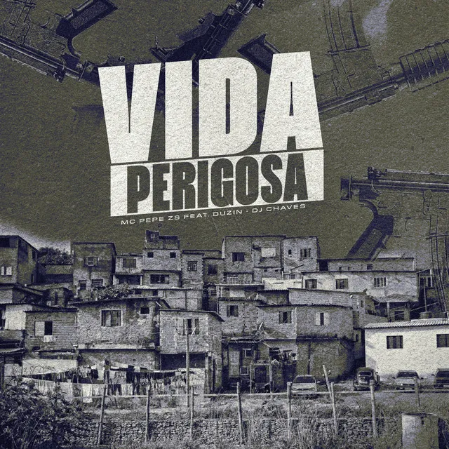 Vida Perigosa