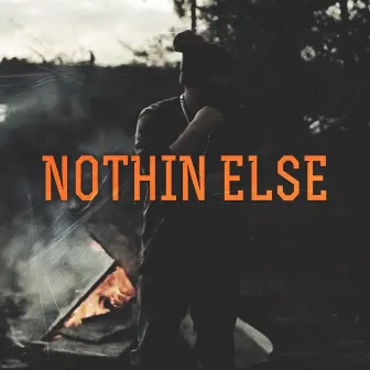 Nothin' Else by Kelley Barz