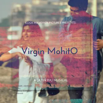 Virgin Mohito Original Soundtrack by Jatin Raj