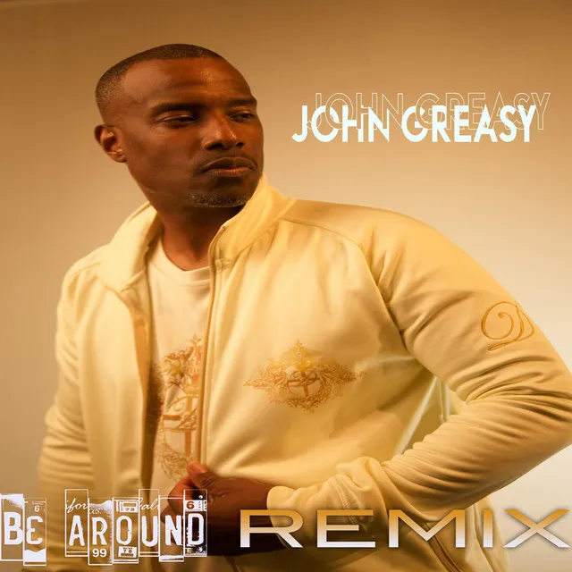 BE AROUND (REMIX)