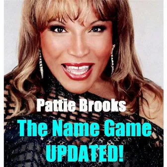 The Name Game Updated! by Pattie Brooks