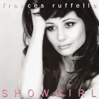 Showgirl by Frances Ruffelle