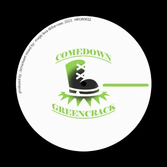 Comedown by Greencrack