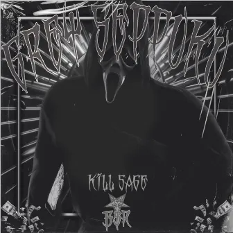 Kill Sage by KID SAGE