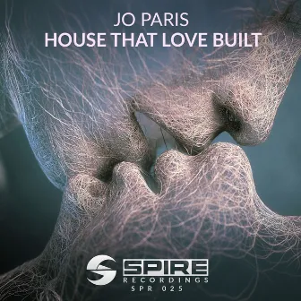 House That Love Built by Jo Paris