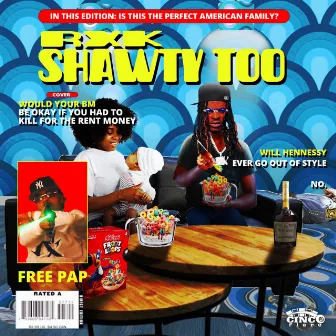 Shawty Rxk Too 2 by RXKNephew