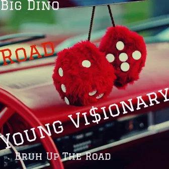 Road by Young Vi$ionary