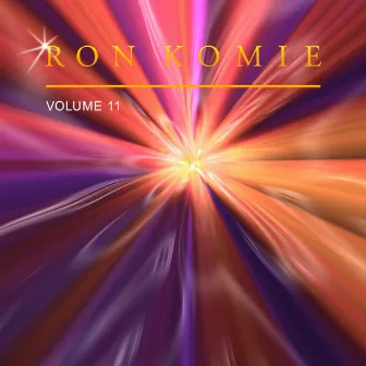 Ron Komie, Vol. 11 by Ron Komie