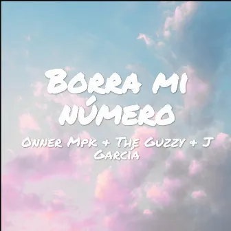 Borra mi número by The Guzzy