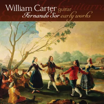 Sor: Early Works for Guitar by William Carter