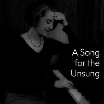 A Song for the Unsung by Maryliz Smith