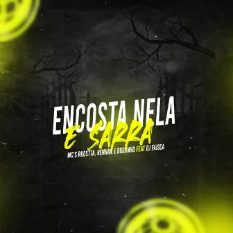 Encosta Nela e Sarra by Mc Diguinho