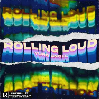 Rolling Loud by Yung Angel