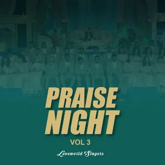 Praise Night, Vol. 3 by Pastor Chris