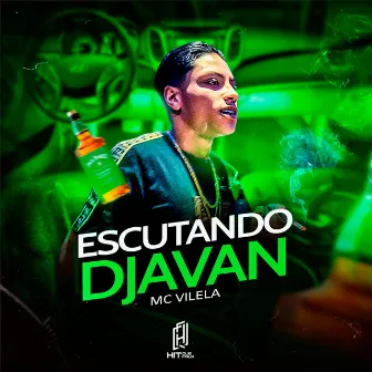 Escutando Djavan by Mc Vilela