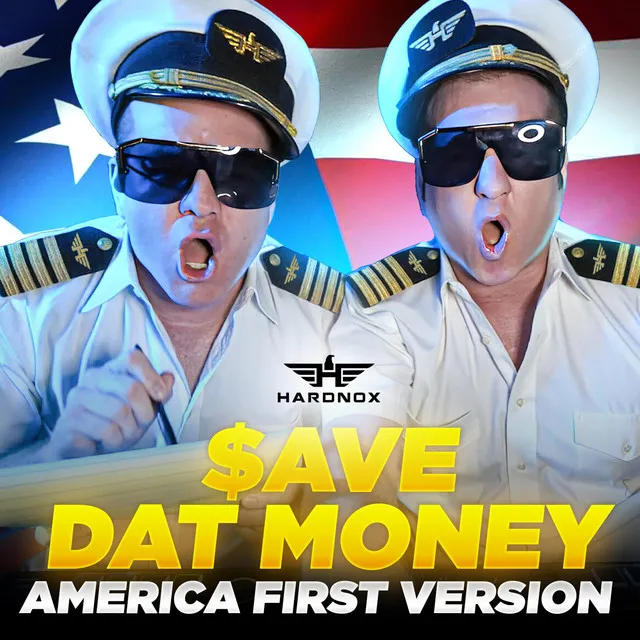 $ave Dat Money - America First Version