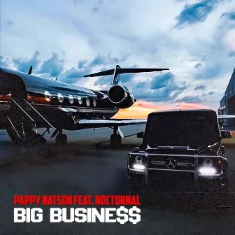 Big Business by Pappy Natson