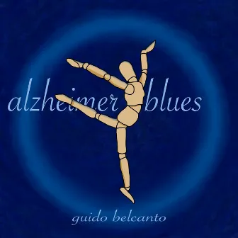 Alzheimer Blues by Guido Belcanto