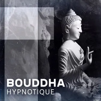 Bouddha hypnotique: Pratique bouddhiste de relaxation, Sommeil profond, Méditation paisible by Bouddha Réflexion Zone Calme