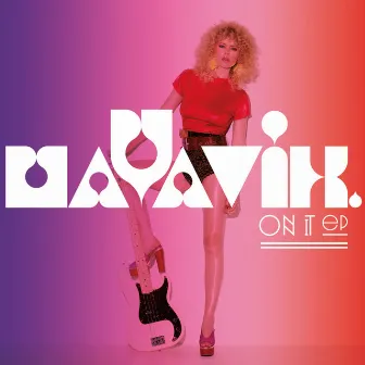 On It – EP by Maya Vik