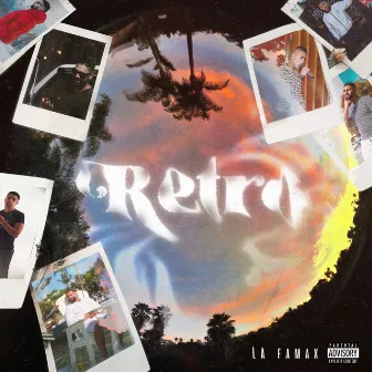 Rétro by La Famax