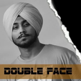 Double Face by Dilpreet Bhatti