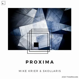 Proxima by Mike Krier