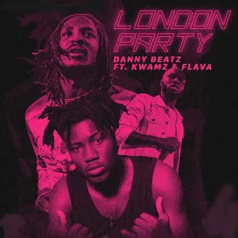 London Party by Danny Beatz