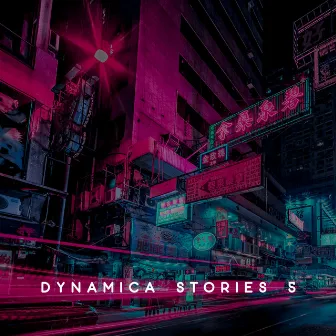 Dynamica Stories, Vol. 5 by Freshair