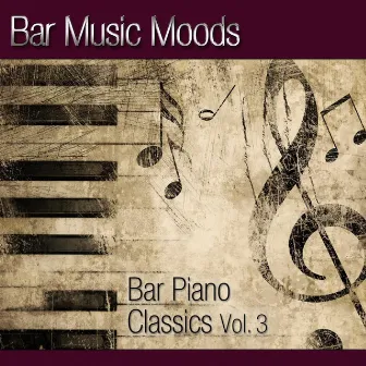 Bar Music Moods - Bar Piano Classics Vol. 3 by Atlantic Five Jazz Band