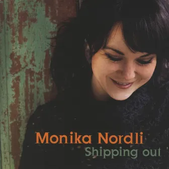 Shipping Out by Monika Nordli