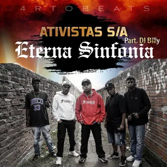 Eterna Sinfonia by Ativistas SA