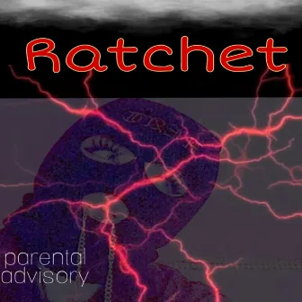 Ratchet by Styles