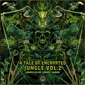 A TALE OF ENCRYPTED JUNGLE VOL 2 by COSMIC SADHU