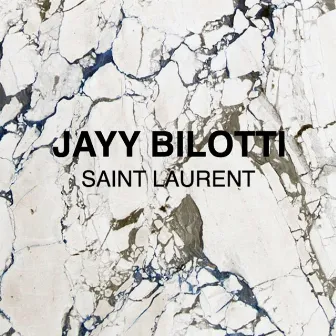 Saint Laurent by Jayy Bilotti