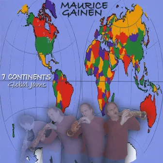 7 Continents - Global Jams by Maurice Gainen