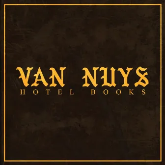 Van Nuys by Hotel Books