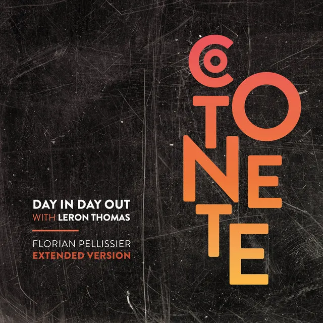 Day In Day Out (Florian Pellissier Extended Version)