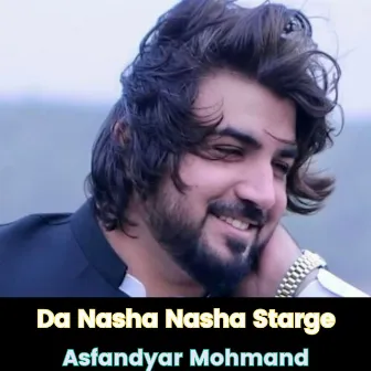 Da Nasha Nasha Starge by Asfandyar Mohmand