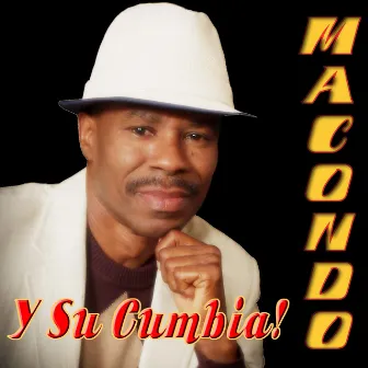 Y Su Cumbia! by Macondo