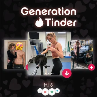 Generation Tinder by mille